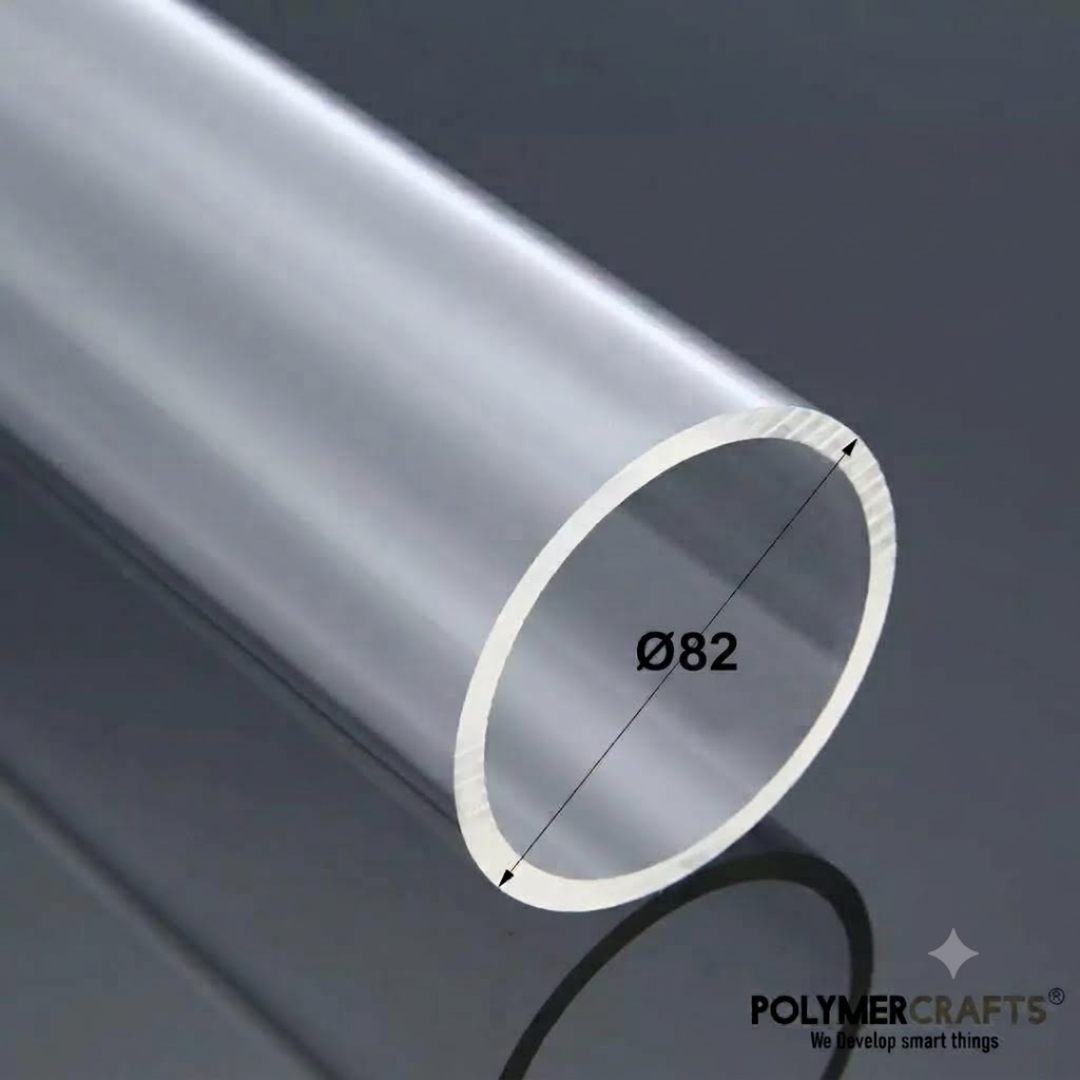 Acrylic Tube Ø82-(3MM-THK) | CAST PMMA |Machinability- Durability |Industrial & Scientific